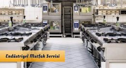 Endüstriyel Mutfak Servisi